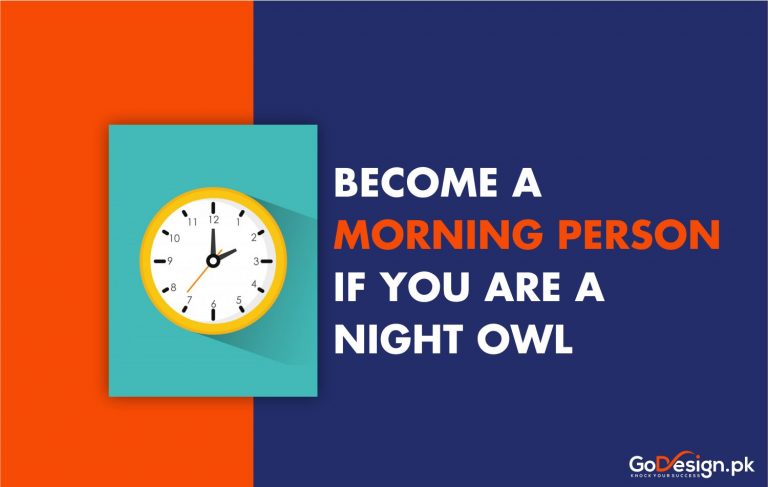 Become a morning person if you are night owl