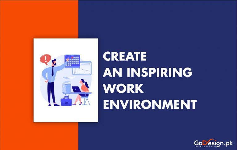 Create inspiring work environment