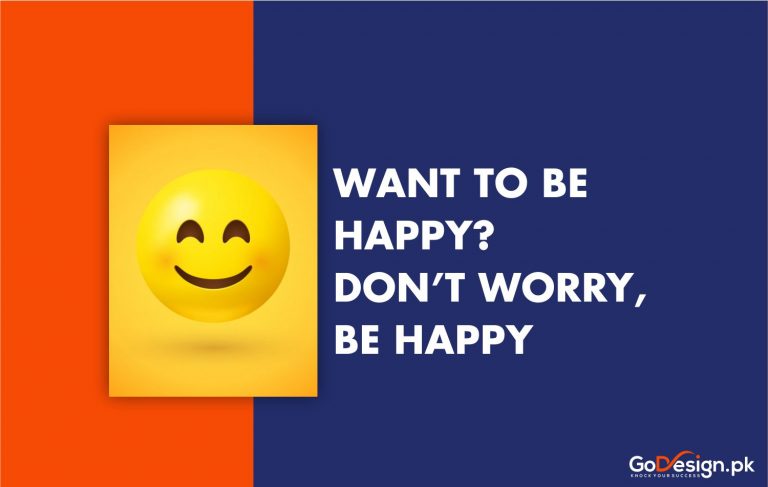 How to be happy? Don’t Worry, Be Happy