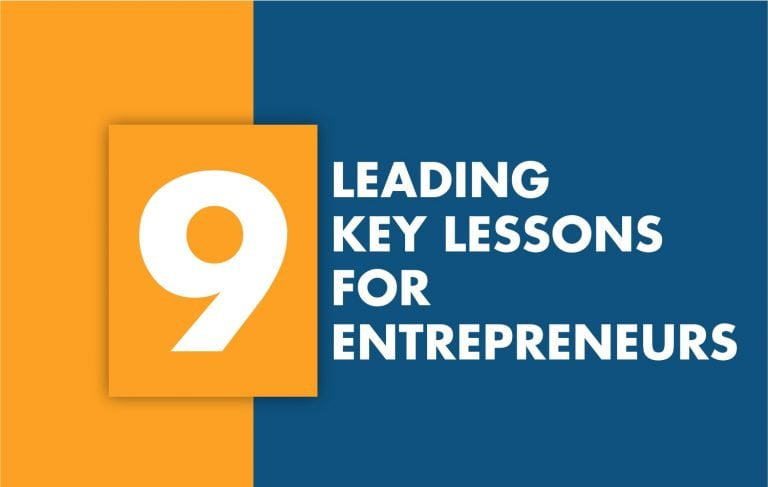 Starting a Business | 9 Leading Key Lessons for Entrepreneurs