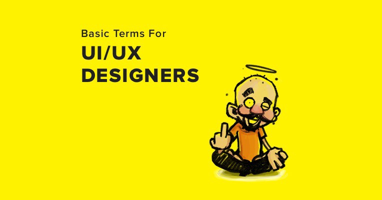 13 Important UX/UI Terminology To Know for Every Designer